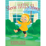 Stevie Hates Shoes