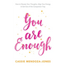 You Are Enough