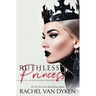 Ruthless Princess