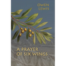 A Prayer of Six Wings