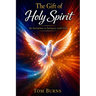 The Gift of Holy Spirit: An Invitation to Intimacy with God