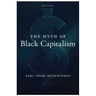 The Myth of Black Capitalism: New Edition
