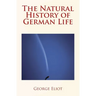 The Natural History of German Life