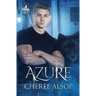 Azure: The Silver Series Book 5