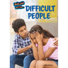 Dealing with Difficult People