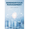 Serendipitous Management