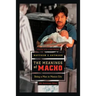 The Meanings of Macho: Being a Man in Mexico City Volume 3