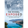 The Riviera, Exposed: An Ecohistory of Postwar Tourism and North African Labor