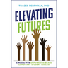 Elevating Futures: A Model for Empowering Black Elementary Student Success