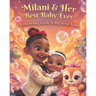 Milani & Her Best Baby Ever: A Dreamling Guide to Big Sister Love