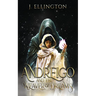 Andreigo and the Weaver of Dreams: Book 1
