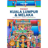 Lonely Planet Pocket Kuala Lumpur & Melaka: Discover Twice the Region in Half the Time Top Sights Maps & Walking Tours Covers Petronas Towers, Merdeka