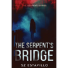 The Serpent's Bridge
