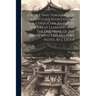 The Life And Teachings Of Confucius [containing The Confucian Analects, The Great Learning And The Doctrine Of The Mean] With Explanatory Notes, By J.