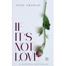 If It's Not Love