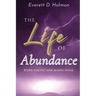 The Life of Abundance: When Asking God Makes Sense