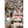 The Eyes of the World: Mining the Digital Age in the Eastern Dr Congo