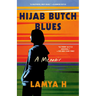 Hijab Butch Blues: A Memoir