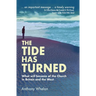 The Tide Has Turned