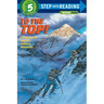 To the Top!: Climbing the World's Highest Mountain
