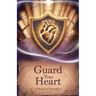 Guard Your Heart