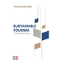 Sustainable Tourism: Tourism Paradigms