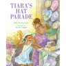 Tiara's Hat Parade