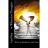 Whiteless Thoughts: Bits of darkness and love