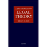 A Dictionary of Legal Theory