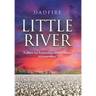 Little River: A place for beginnings and of things to remember