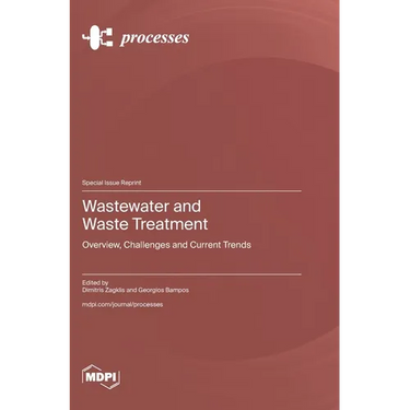 Wastewater and Waste Treatment: Overview, Challenges and Current Trends