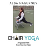 Chair Yoga: A Guided Path from Fear to Faith