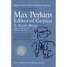 Max Perkins: Editor of Genius: National Book Award Winner