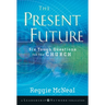 The Present Future: Six Tough Questions for the Church
