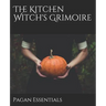 The Kitchen Witch's Grimoire