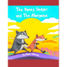 The Honey Badger and The Mongoose