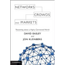Networks, Crowds, and Markets