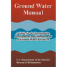 Ground Water Manual: A Guide for the Investigation, Development, and Management of Ground-Water Resources
