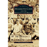 Mammoth Cave and the Kentucky Cave Region