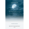 The Open-Hearted Queen Initiations in Love, Power, and Divine Truth
