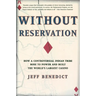 Without Reservation: How a Controversial Indian Tribe Rose to Power and Built the World's Largest Casino