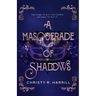 A Masquerade of Shadows