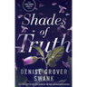 Shades of Truth