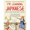 I'm Learning Japanese!: Learn to Speak, Read and Write the Basics