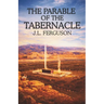 The Parable of the Tabernacle