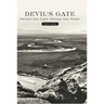 Devil's Gate: Owning the Land, Owning the Story