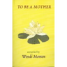 To Be a Mother