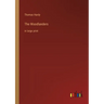 The Woodlanders: in large print