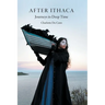 After Ithaca: Journeys in Deep Time