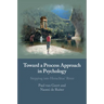 Toward a Process Approach in Psychology